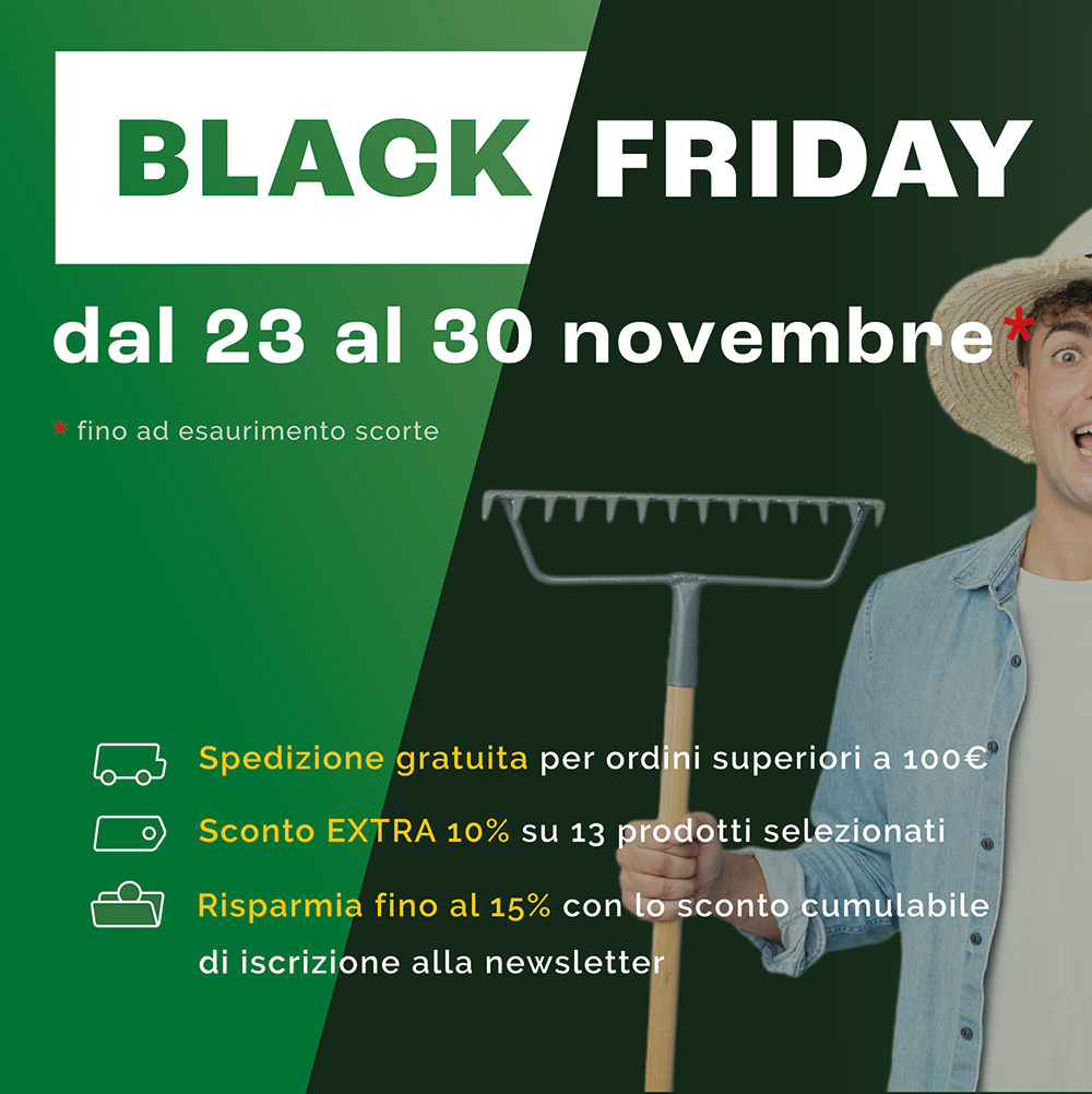 Promo black friday 2025 - Mattolini Agrigarden
